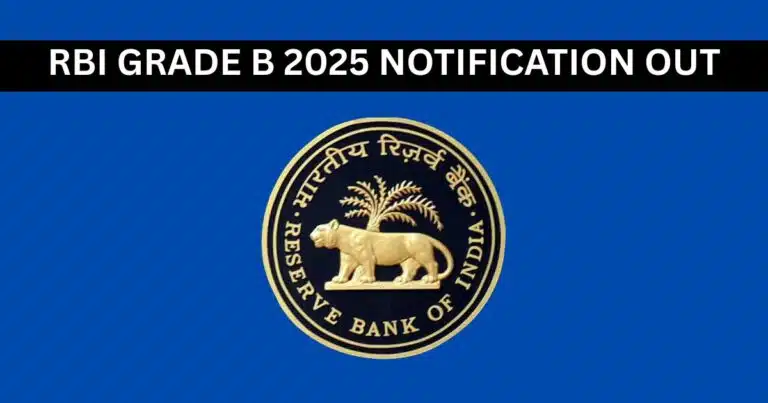 RBI Grade B 2025 Notification out