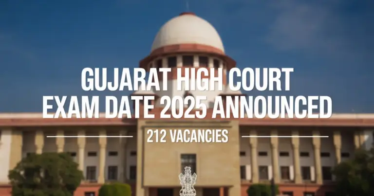 Gujarat High Court Exam Date 2025