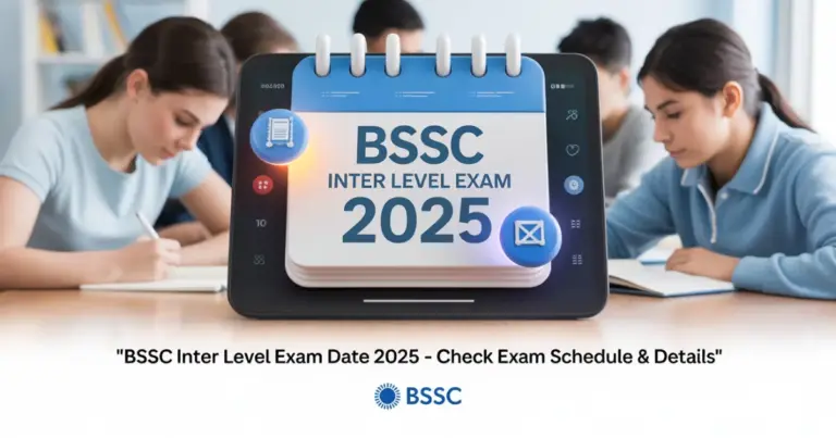BSSC Inter Level Exam Date 2025
